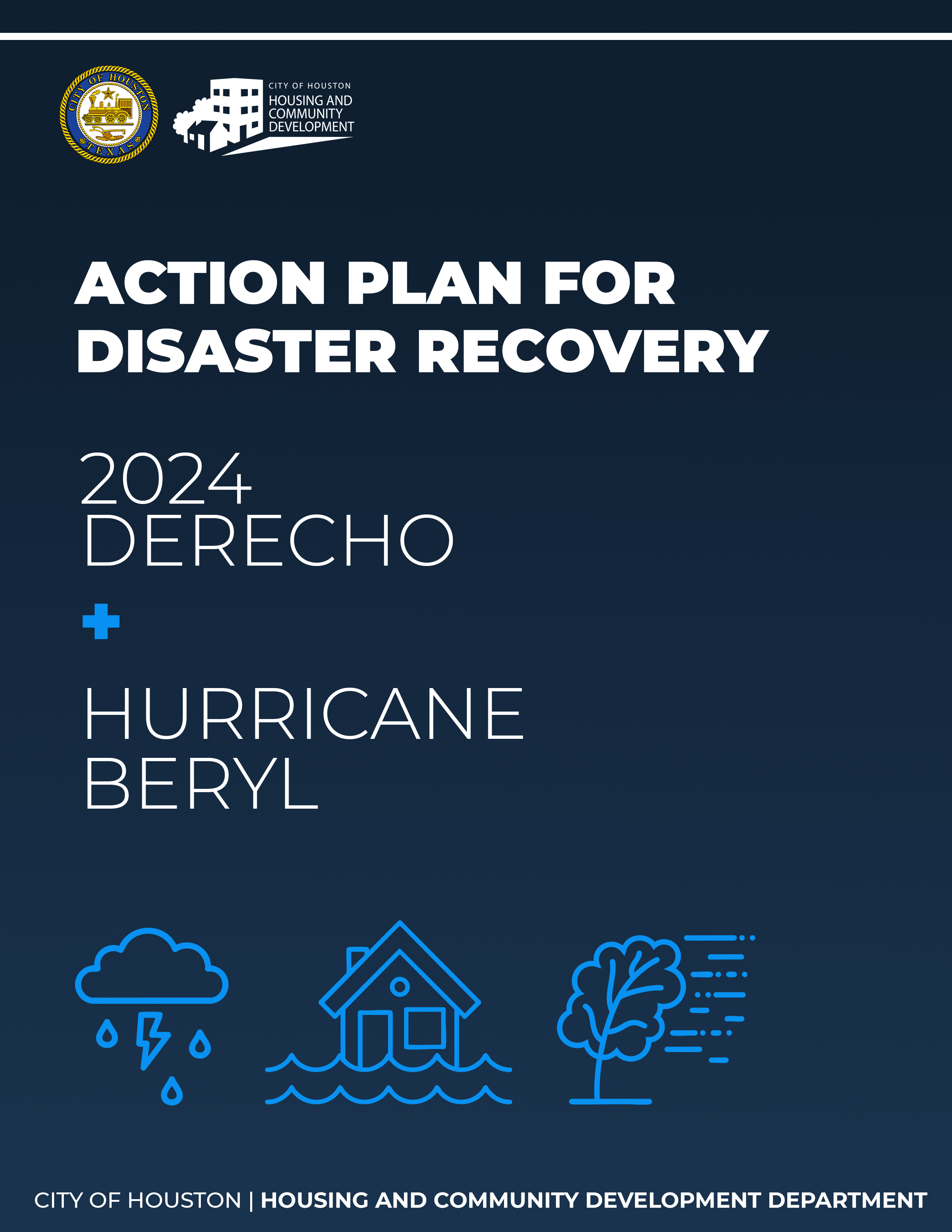 Action Plan for Disaster Recovery – 2024 Derecho and Hurricane Beryl